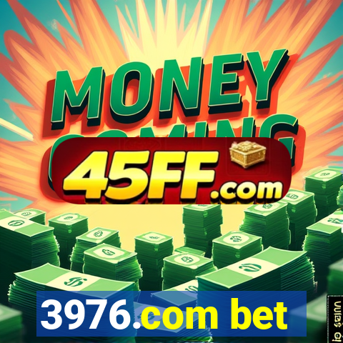 3976.com bet